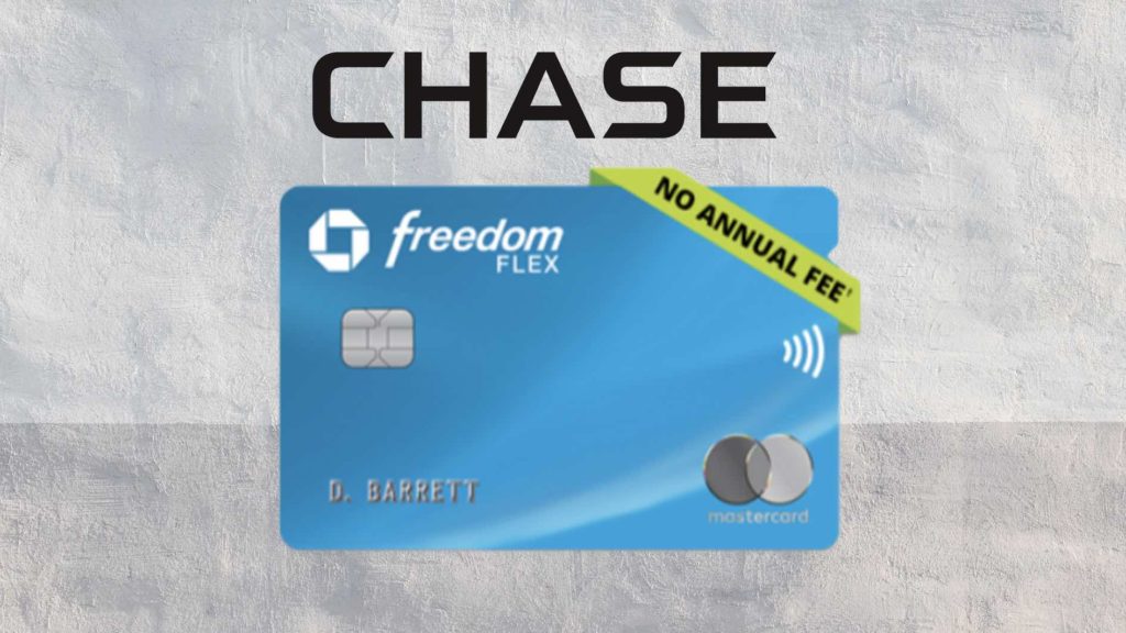 Chase Freedom Flex 