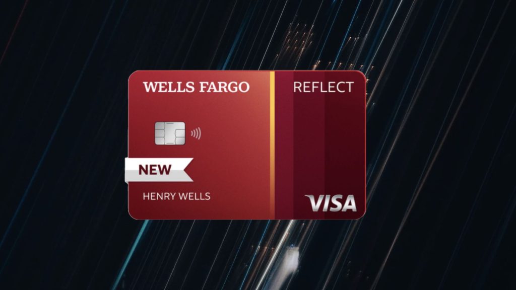 Wells Fargo Reflect Card