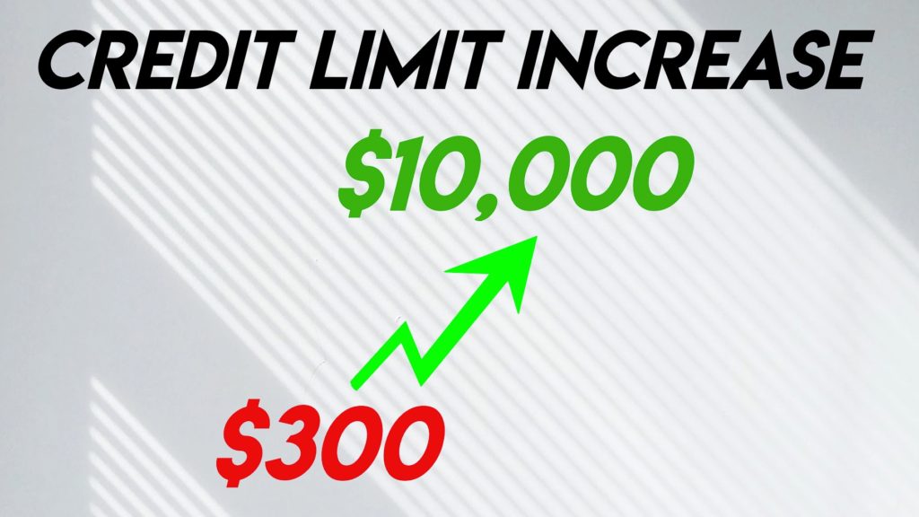 Get a Credit Limit Increase Now