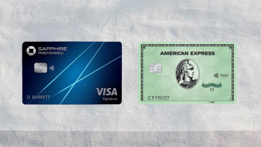 Chase Sapphire Preferred or The American Express Green Card