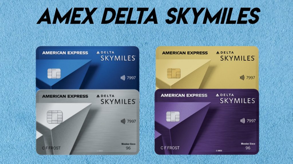 AMEX Delta SkyMiles Credit Cards