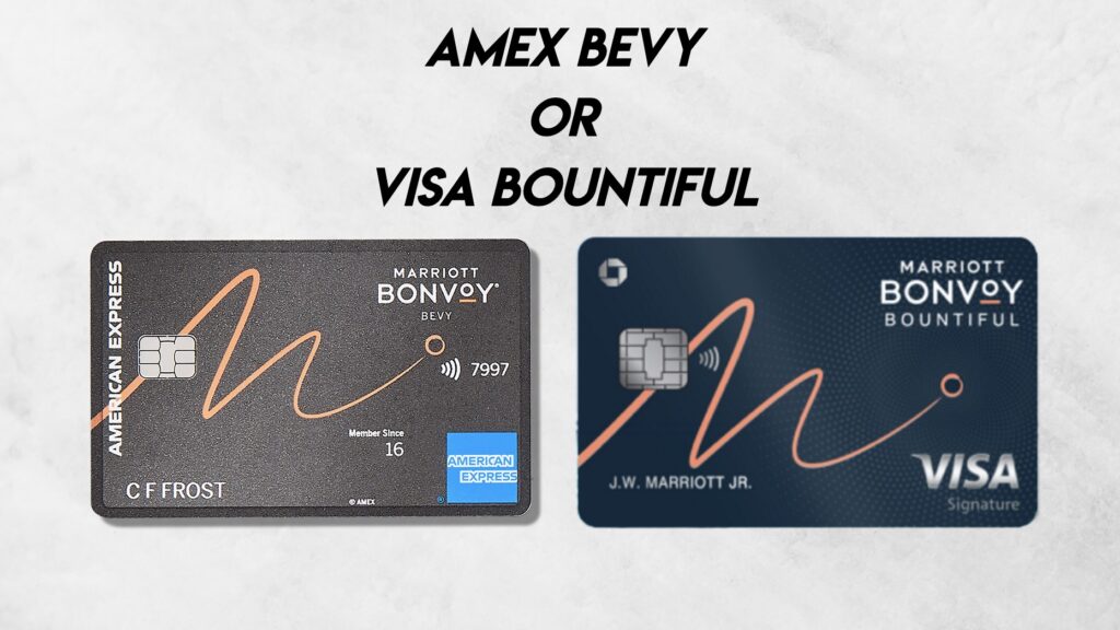 Which card is better? Chase Bountiful or the Amex Bevy?