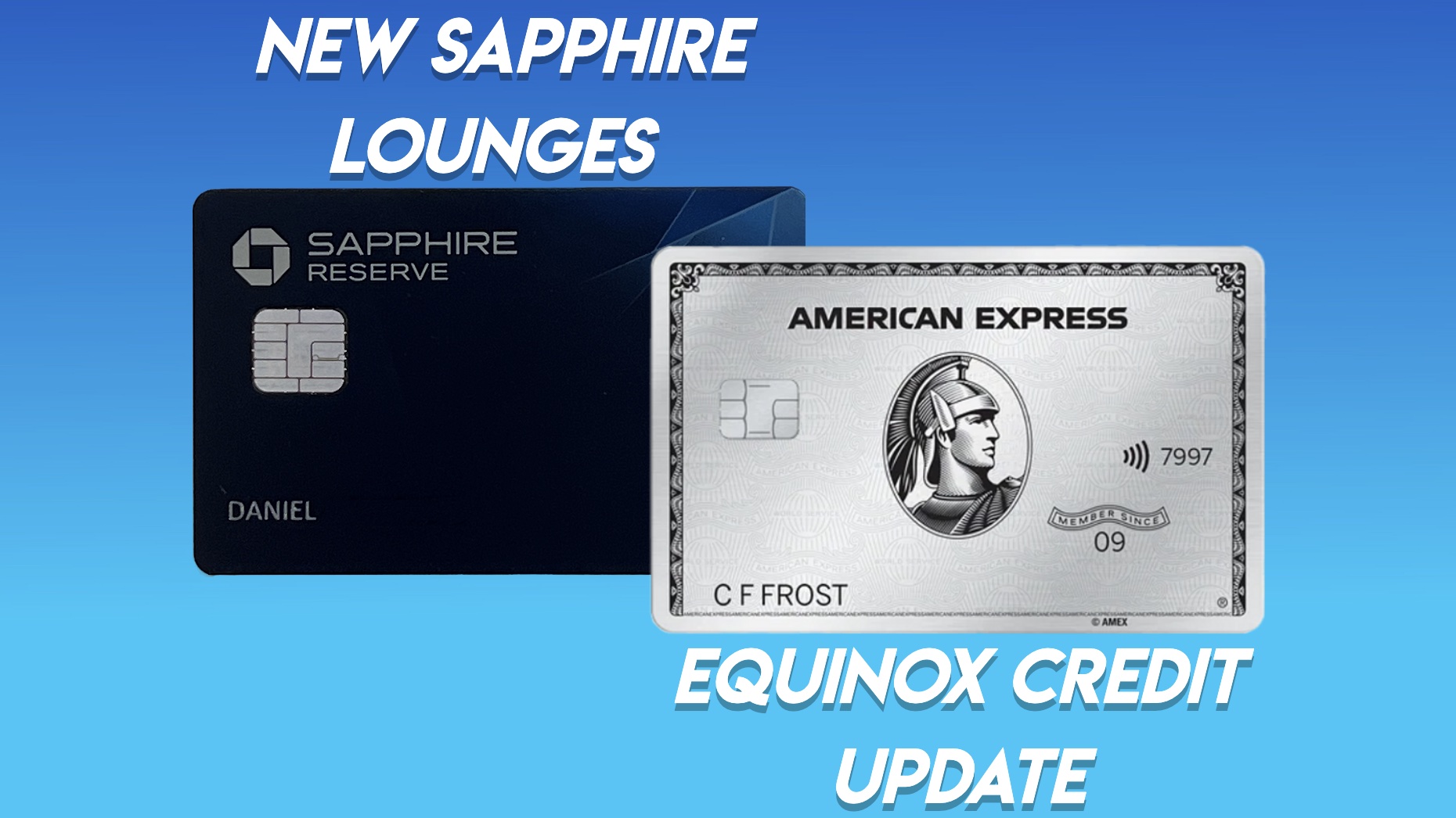 New Chase Sapphire Lounges and Updates to the Amex Platinum Card