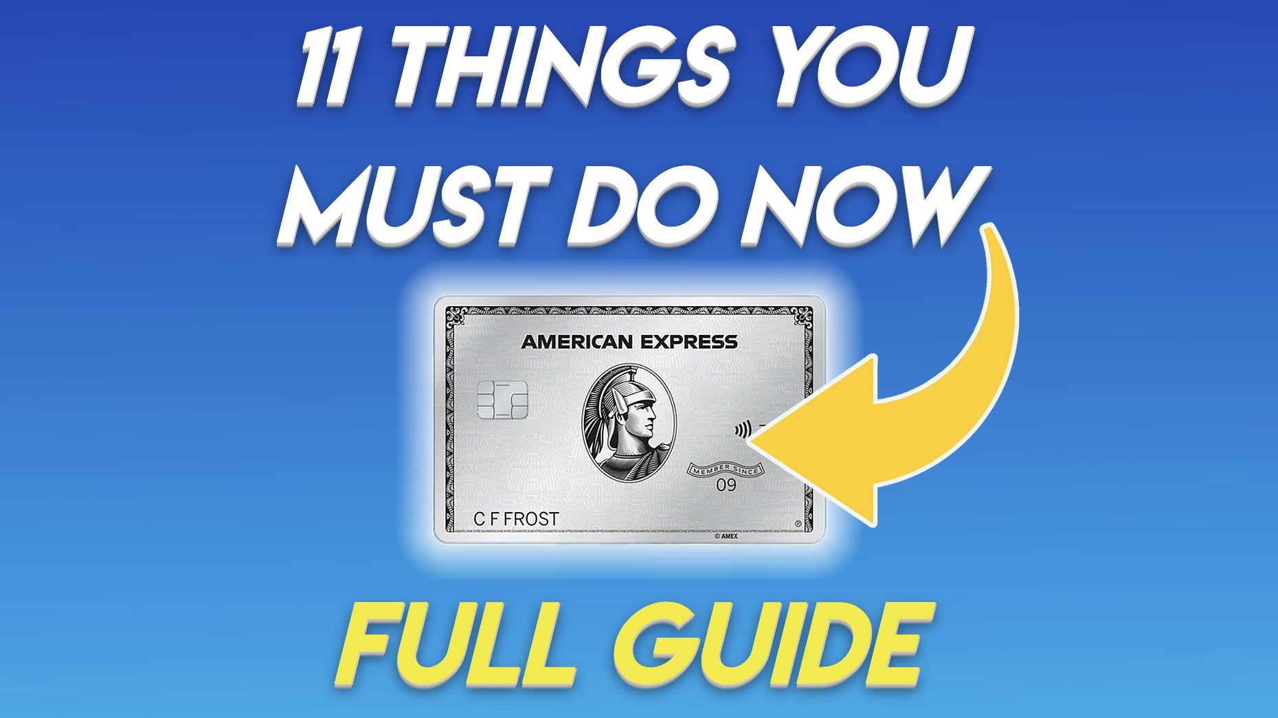 Amex Platinum Card – 11 Things You Must Do Now