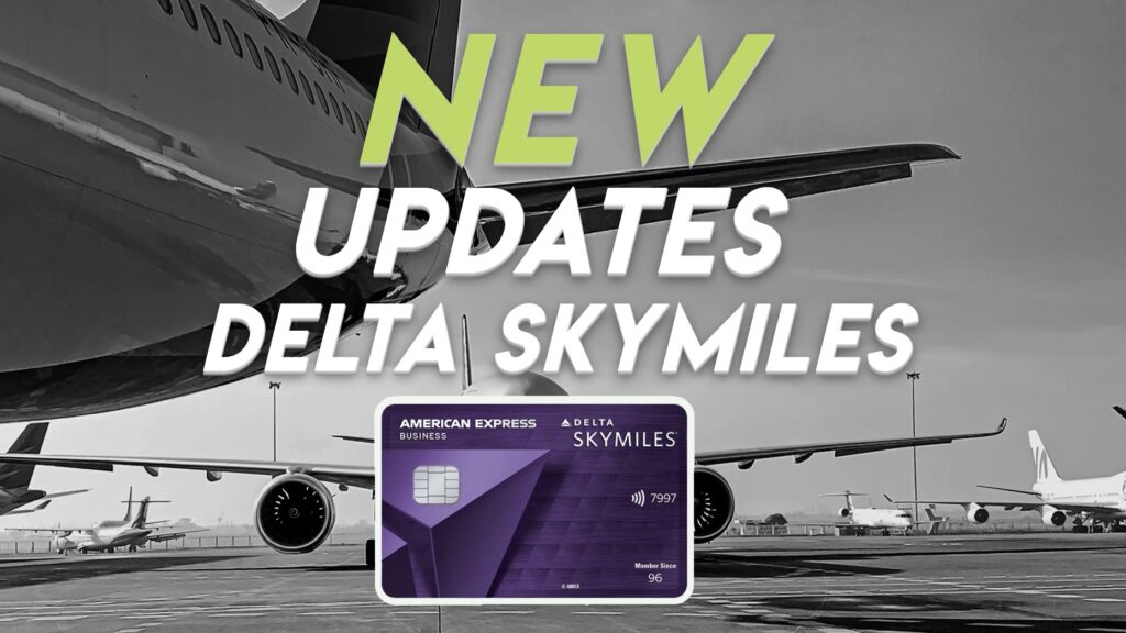 New Updates To The Delta SkyMiles Credit Cards 