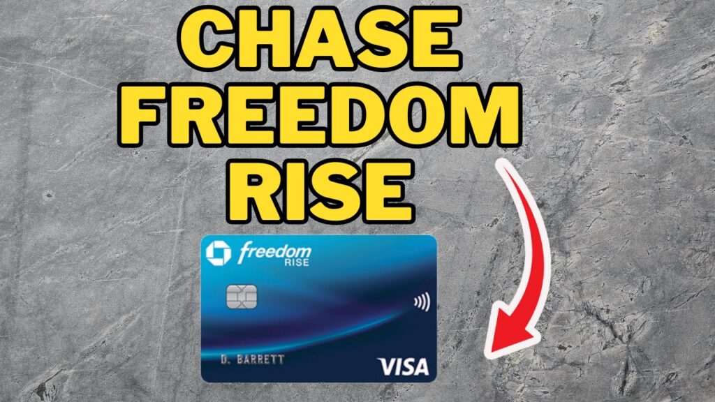 The NEW Chase Freedom Rise Credit Card 