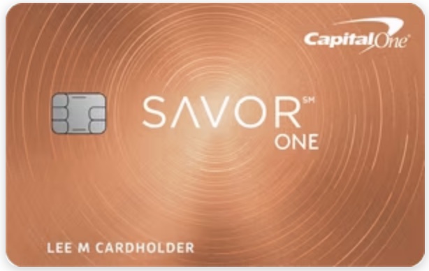 Capital one savor one credit card 
