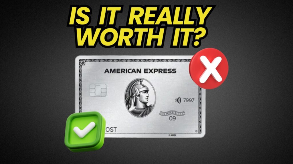 Is It Really Worth It? You Might Be Surprised - Amex Platinum 