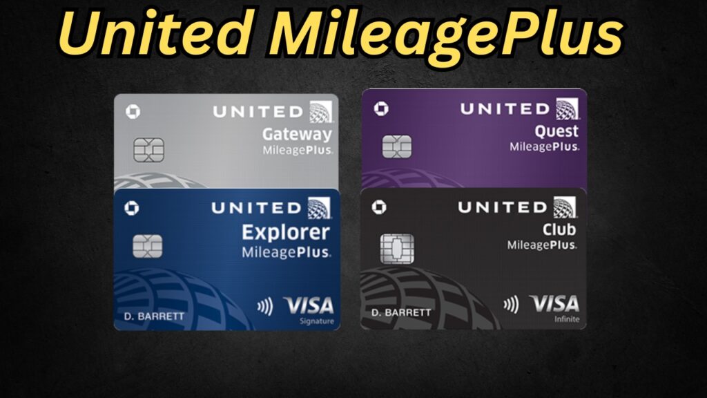 A Complete Guide to the United MileagePlus Credit Cards 2024