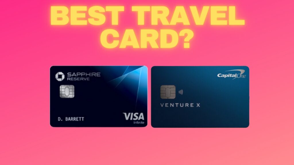 Best Premium Travel Card? Capital One Venture X vs Chase Sapphire Reserve card